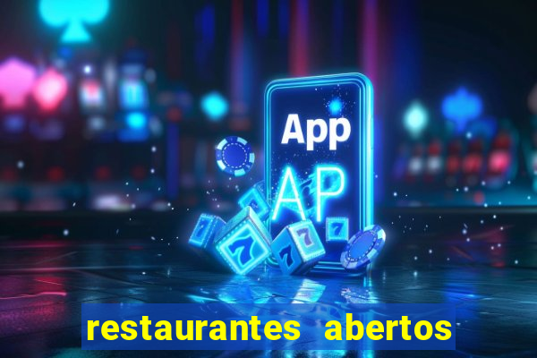 restaurantes abertos no natal porto alegre